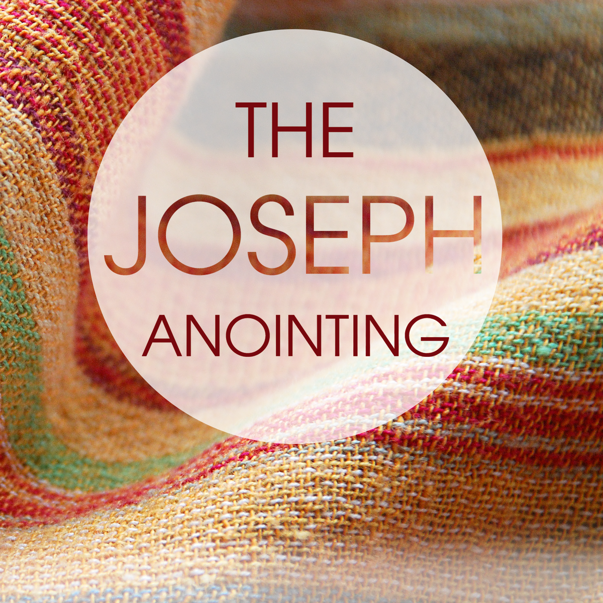 The Joseph Anointing Teaching Series
